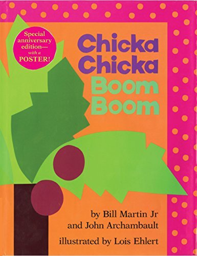Martin,Bill,Jr./ Archambault,John/ Ehlert,Lois/Chicka Chicka Boom Boom@ANV REP