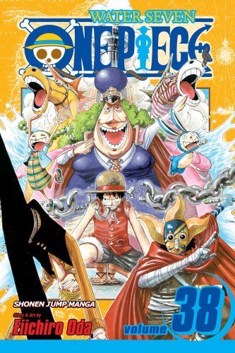 Eiiichiro Oda/One Piece, Volume 38@Water Seven, Part 7