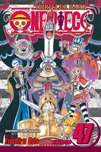 Eiichiro Oda/One Piece,Volume 47@Thriller Bark,Part 2