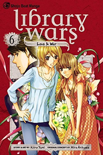 Kiiro Yumi/Library Wars@Love & War, Volume 6