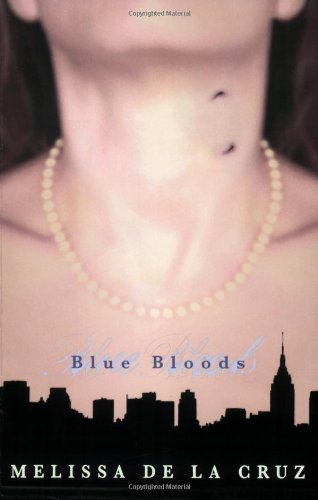Melissa De la Cruz/Blue Bloods@Reprint