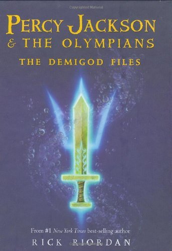 Rick Riordan/Demigod Files,The@Percy Jackson & The Olympians