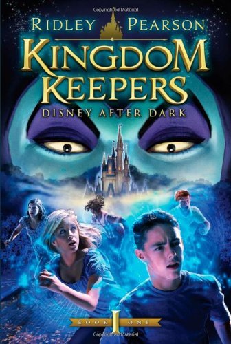 Ridley Pearson/Kingdom Keepers: Disney After Dark