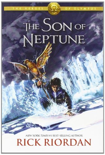 Rick Riordan/The Heroes of Olympus, Book Two the Son of Neptune