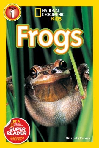 Elizabeth Carney/National Geographic Readers@Frogs!