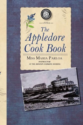 Maria Parloa Appledore Cook Book Containing Practical Receipts For Plain And Rich 