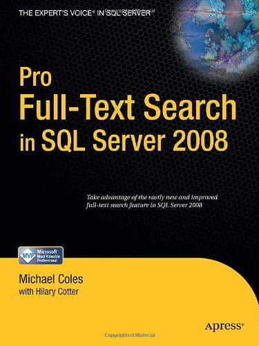 Michael Coles/Pro Full-Text Search in SQL Server 2008