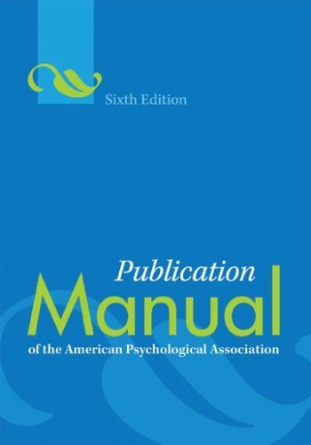 American Psychological Association Publication Manual Of The American Psychological A 0006 Edition; 