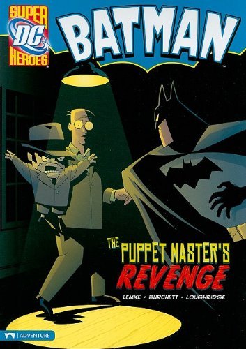 Donald Lemke/Batman@ The Puppet Master's Revenge