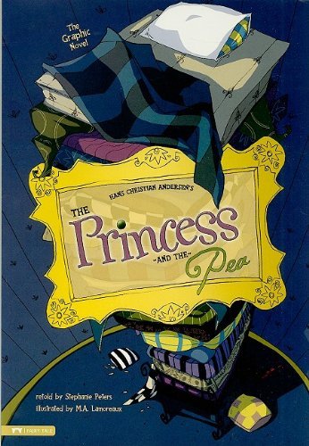 Andersen,Hans Christian/ Lamoreaux,M. A. (ILT)//The Princess and the Pea