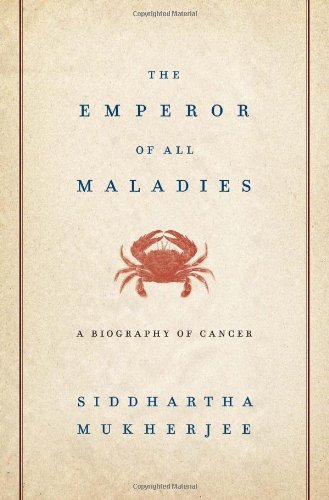 Siddhartha Mukherjee/Emperor Of All Maladies,The@A Biography Of Cancer
