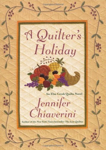 Jennifer Chiaverini/A Quilter's Holiday