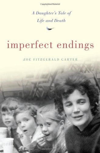 Zoe Fitzgerald Carter/Imperfect Endings@A Memoir