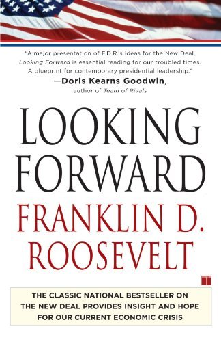 Franklin D. Roosevelt/Looking Forward