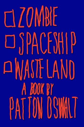 Patton Oswalt/Zombie Spaceship Wasteland