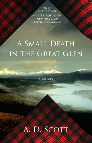 A. D. Scott/A Small Death in the Great Glen, 1