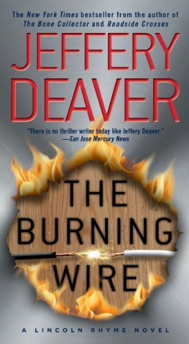 Jeffery Deaver/The Burning Wire