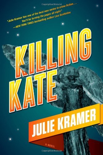 Julie Kramer/Killing Kate