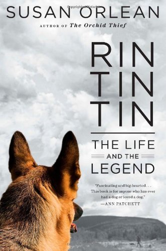 Susan Orlean/Rin Tin Tin@ The Life and the Legend@New