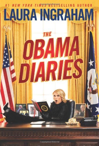 Laura Ingraham/Obama Diaries,The