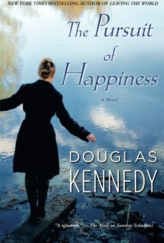 Douglas Kennedy/The Pursuit of Happiness