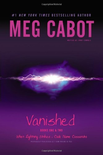 Meg Cabot/Vanished Books One & Two@ When Lightning Strikes; Code Name Cassandra@Bind-Up