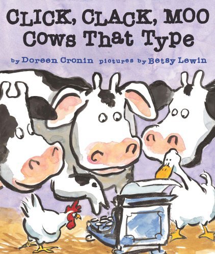 Doreen Cronin/Click,Clack,Moo@Cows That Type