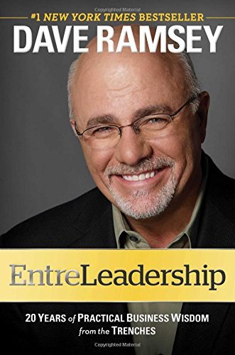 Dave Ramsey/Entreleadership@20 Years Of Practical Business Wisdom From The Tr