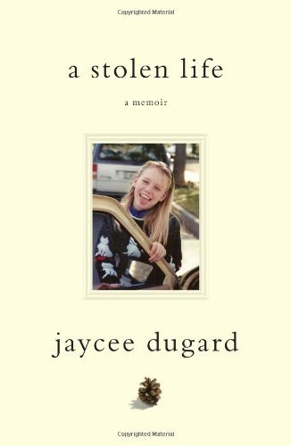 Jaycee Dugard/A Stolen Life