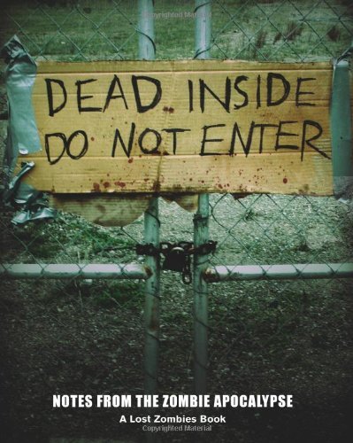 Adrian Chappell/Dead Inside@Do Not Enter: Notes From The Zombie Apocalypse: A
