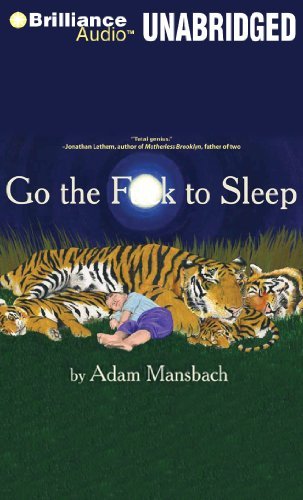 Adam Mansbach/Go The Fuck To Sleep