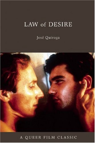 Jos? Quiroga Law Of Desire 