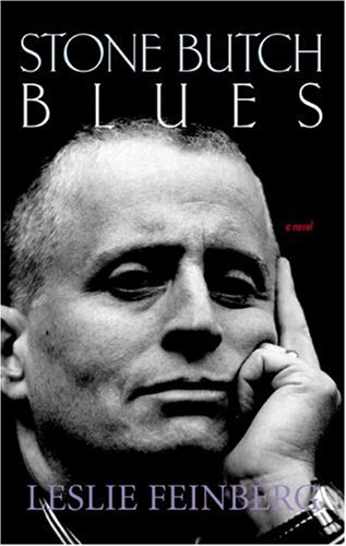 Leslie Feinberg Stone Butch Blues 