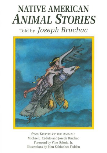 Joseph Bruchac III/Native American Animal Stories