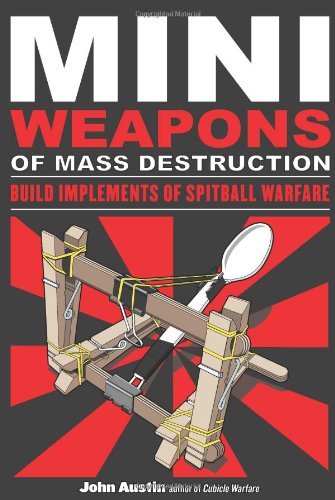 John Austin/Mini Weapons Of Mass Destruction@Build Implements Of Spitball Warfare