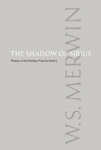 W. S. Merwin/The Shadow of Sirius