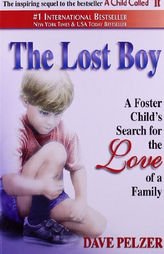 Dave Pelzer/Lost Boy,The@A Foster Child's Search For The Love Of A Family