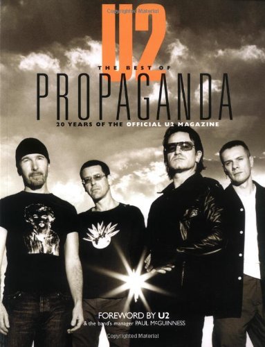 Ian Gittins U2 The Best Of Propaganda 20 Years Of The Official U2 Magazine 