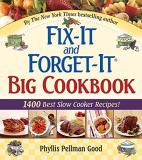 Phyllis Good Fix It And Forget It Big Cookbook 1400 Best Slow Cooker Recipes! 