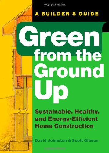 Scott Gibson/Green from the Ground Up@ Sustainable, Healthy, and Energy-Efficient Home C