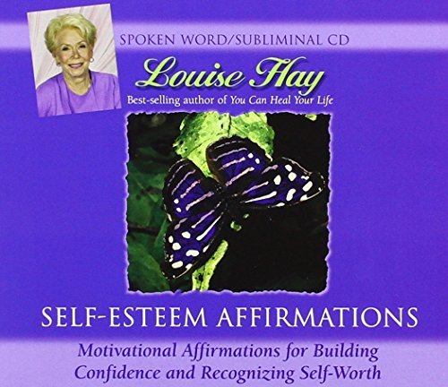 Louise L. Hay Self Esteem Affirmations 