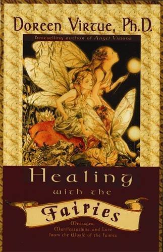 Doreen Virtue/Healing with the Fairies@Messages, Manifestations, and Love from the World