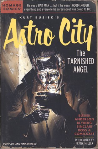 Kurt Busiek/Kurt Busiek's Astro City@The Tarnished Angel