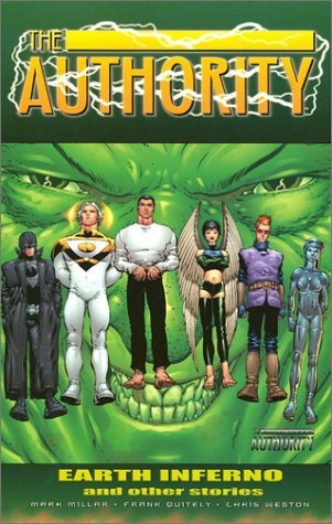 Mark Millar/Authority,The@Earth Inferno And Other Stories