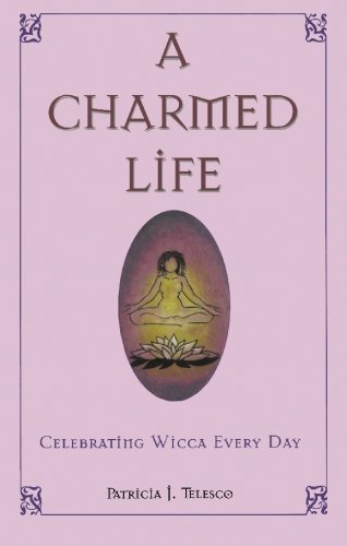 Patricia Telesco/A Charmed Life@ Celebrating Wicca Every Day