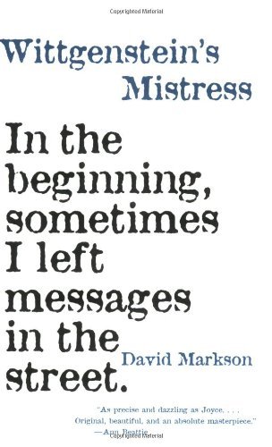 David Markson Wittgenstein's Mistress 0003 Edition; 