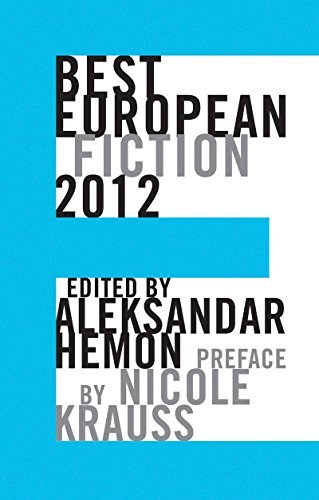 Aleksandar Hemon/Best European Fiction@2012