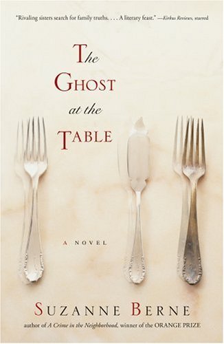 Suzanne Berne/Ghost At The Table,The