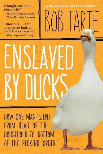 Bob Tarte/Enslaved by Ducks@Reprint
