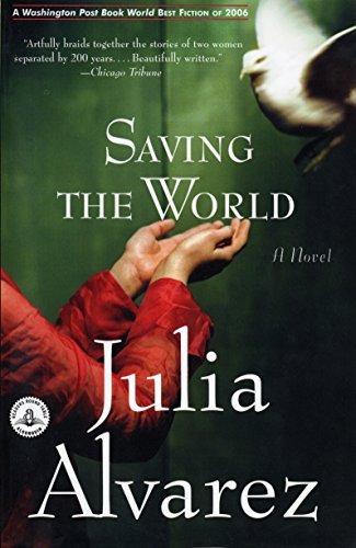 Julia Alvarez/Saving the World